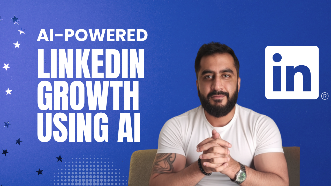 AI-Powered LinkedIn Growth using AI